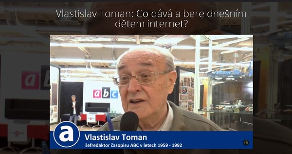 Vlastislav Toman - Co d�v� a bere dne�n�m d�tem internet?