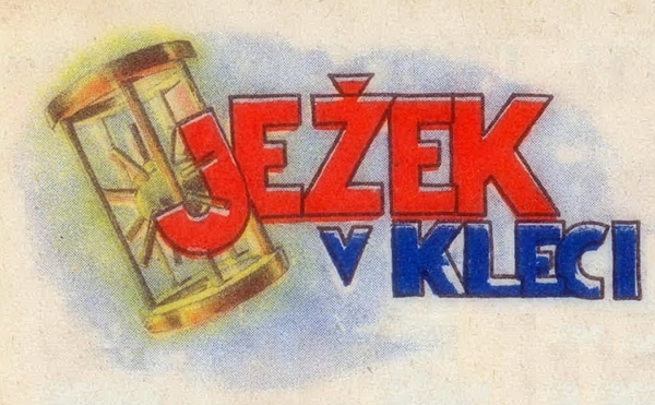 Je�ek v kleci - Fiala, Batli�ka